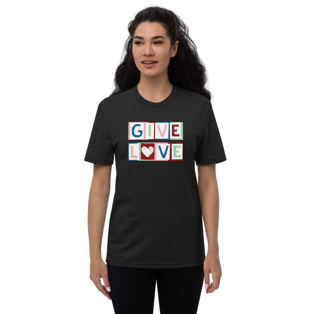 "GIVE LOVE" RECYCLED TEE
