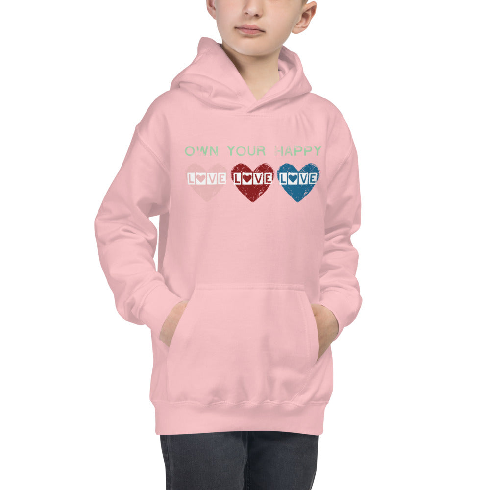 "OWN YOUR HAPPY" KIDS HOODIE
